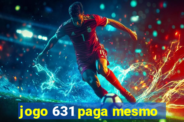 jogo 631 paga mesmo